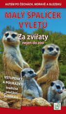 Soukup Vladimír, David Petr: Malý špalíček výletů - Za zvířaty nejen do zoo - Autem po Čechách, Mora