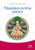 Nida Chenagtsang: Tibetská kniha zdraví - Sowa rigpa - tibetské umění léčit