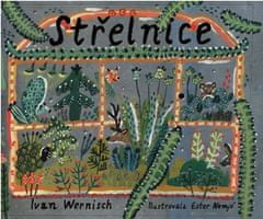 Wernisch Ivan: Střelnice