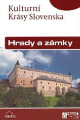 Kollár Daniel, Nešpor Jaroslav: Hrady a zámky - Kultruní Krásy Slovenska