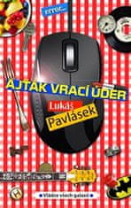 Pavlásek Lukáš: Ajťák vrací úder