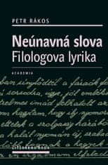 Petr Rákos: Neúnavná slova