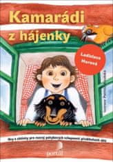 Ladislava Horová: Kamarádi z hájenky - Hry a aktivity pro rozvoj pohybových schopností předškolních dětí