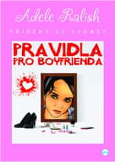 Adele Ralish: Pravidla pro Boyfrienda