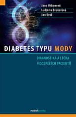 Jana Urbanová: Diabetes typu MODY - Diagnostika a léčba u dospělých pacientů