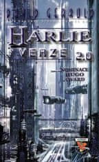 David Gerrold: HARLIE verze 2.0 - a nakonec stvořil člověk Boha