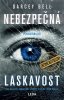 Darcey Bell: Nebezpečná laskavost