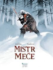 Xavier Dorison: Mistr meče