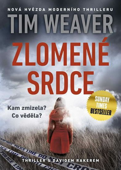 Weaver Tim: Zlomené srdce