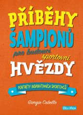 Cabello Giorgio: Příběhy šampionů - Pro budoucí sportovní hvězdy