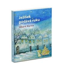 Eduard Martin: Ježíšek podává ruku