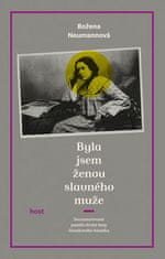 Neumannová-Hodačová Božena: Byla jsem ženou slavného muže