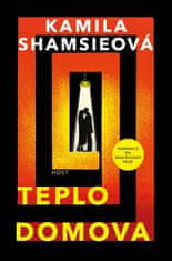 Shamsieová Kamila: Teplo domova