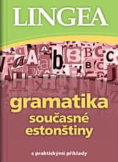 Kolektiv autorů: Gramatika současné estonštiny - s praktickými příklady