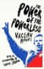 Václav Havel: The Power of the Powerless