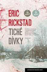 Erik Rickstad: Tiché dívky