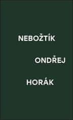 Horák Ondřej: Nebožtík