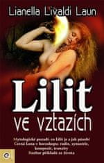 Lianella Livaldi-Launová: Lilit ve vztazích