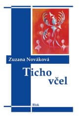 Nováková Zuzana: Ticho včel