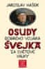 Hašek Jaroslav: Osudy dobrého vojáka Švejka za světové války + výukové CD