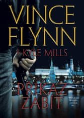 Vince Flynn: Příkaz zabít