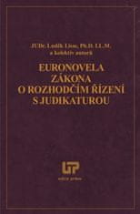 Lisse Luděk: Euronovela zákona o rozhodčím řízení s judikaturou