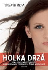 Šefrnová: Holka drzá