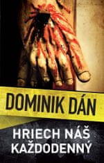 Dominik Dán: Hriech náš každodenný