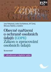 Jana Pattynová: Obecné nařízení o ochraně osobních údajů (GDPR) - Zákon o zpracování osobních údajů. Komentář