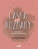 Zuzana Peterová: Láska a její rozmary - Nové kapitoly z deníku psychoterapeutky