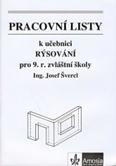 Švercl Josef: Pracovní listy k učebnici Rýsování pro 9. ročník zvláštní školy