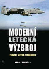 Martin J. Dougherthy: Moderní letecká výzbroj - Podvěsy, taktika, technologie