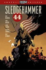 Mignola Mike, Arcudi John, Latour Jason,: Sledgehammer 44