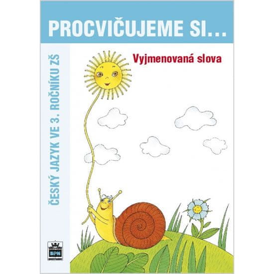 Procvičujeme si Vyjmenovaná slova - Český jazyk ve 3.ročníku ZŠ