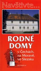 Martínek Jiří: Navštivte... Rodné domy v Čechách, na Moravě, ve Slezsku