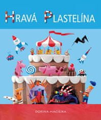 Dorina Maciejka: Hravá plastelína