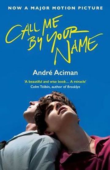 Andre Aciman: Call Me by Your Name