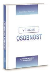 Anastasia Novych: Vědomí a Osobnost - Od předem mrtvého k věčně Živému