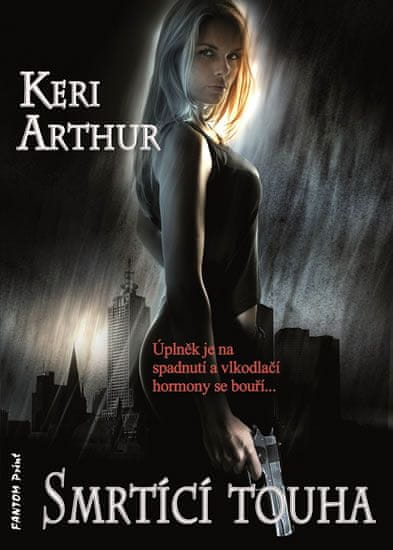 Keri Arthur: Smrtící touha