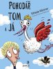 Elfriede Wimmer: Pohodář Tom a já