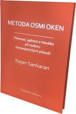 Sankaran Rajan: Metoda osmi oken - Přesnost, úplnost a hloubka při rozboru homeopatických případů