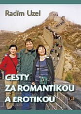 Radim Uzel: Cesty za romantikou a erotikou