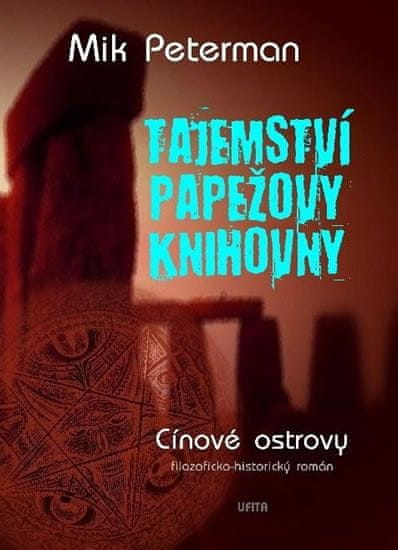 Peterman Mik: Tajemství papežovy knihovny 2 - Cínové ostrovy