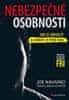 Navarro Joe: Nebezpečné osobnosti - Jak je odhalit a chránit se před nimi