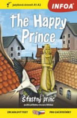 Oscar Wilde: Šťastný princ / The Happy Prince - Zrcadlová četba (A1-A2)