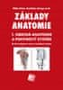 Grim Miloš, Druga Rastislav,: Základy anatomie 1 - Obecná anatomie a pohybový systém