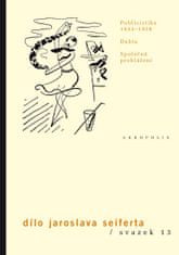 Jaroslav Seifert: Dílo Jaroslava Seiferta, svazek 13 - Publicistika 1933-38, Dubia, Společná prohlášení