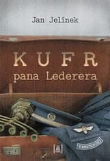 Jelínek Jan: Kufr pana Lederera