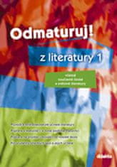 kolektiv autorů: Odmaturuj z literatury 1