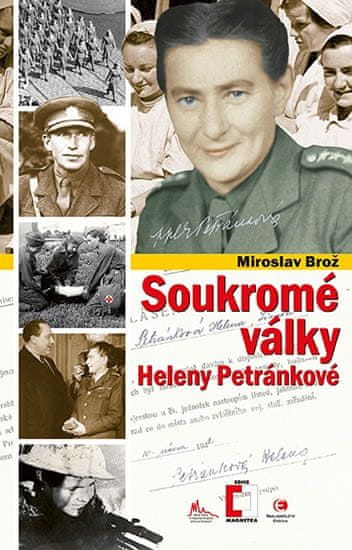 Brož Miroslav: Soukromé války Heleny Petránkové